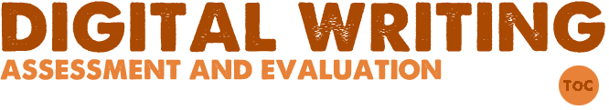 Digital Writing: Assessment and Evaluation