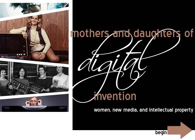 mothers and daughters of digital invention; click to begin reading