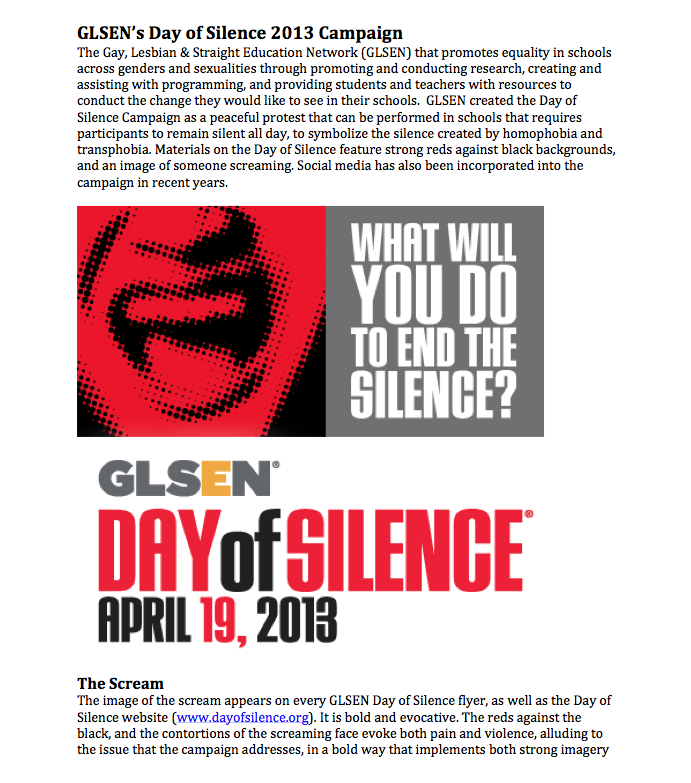 Figure 1.1: Excerpt from Terrence and Lena's Report on the Day of Silence. This image features analysis by Terrence and Lena as well as the image itself that they are analyzing. The image shows the bottom half of a face, with the mouth open in a scream. It is stylized in red and black with pixellation. Beside the image is the caption 'What will you do to end the silence?' Beneath the image is the slogan GLSEN Day of Silence April 19, 2013.