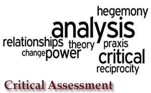 Why critical assessment is necessary